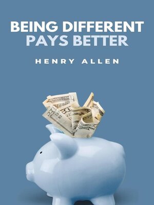cover image of Being Different Pays Better